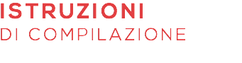 ISTRUZIONI DI COMPILAZIONE